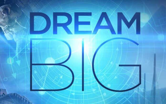 Why You Should Dream Big