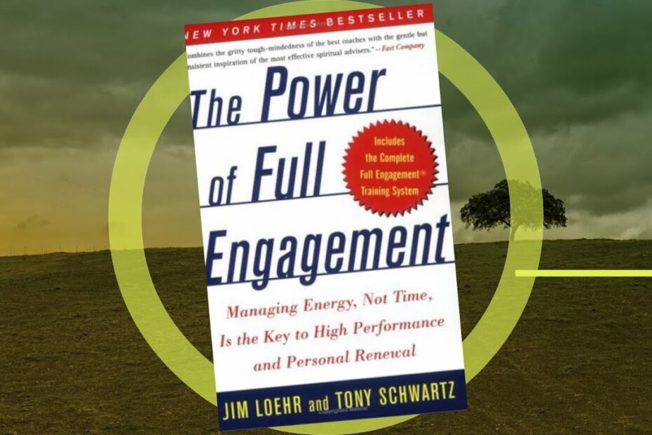 The Power of Full Engagement book